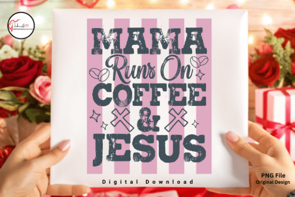 Download Christian Faith Mom Coffee Jesus Tshirt - Faith mom Collection