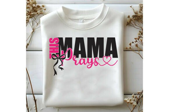 Download This Mama Prays SVG, Faith Mom PNG - Faith mom Collection